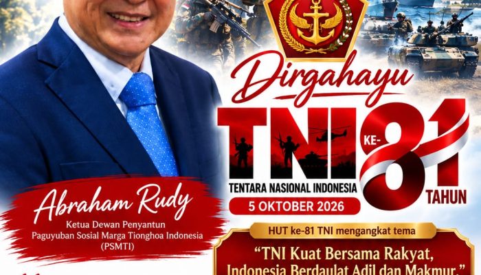 Abraham Rudy Sampaikan Ucapan HUT ke-81 TNI, Dukung TNI Kuat Bersama Rakyat